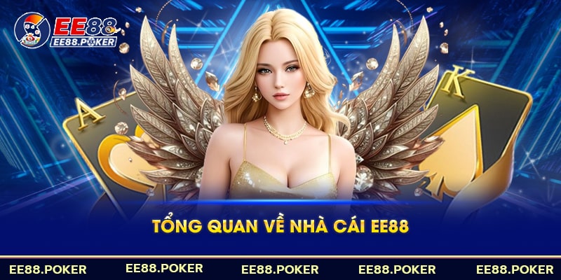Tìm hiểu chung về nhà cái uy tín EE88